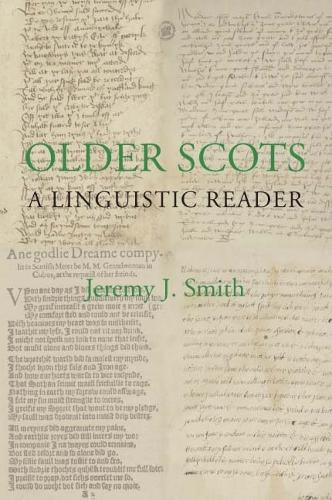 Бумажная книга «Older Scots: A Linguistic Reader», автор Джереми Дж. Смит - фото №1