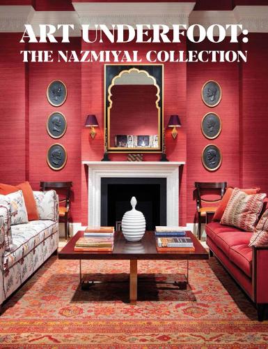 Бумажная книга «Art Underfoot: The Nazmiyal Collection», авторов Элизабет Паркер, Джейсон Назмиял, Маркус Фойгт - фото №1