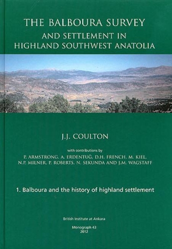 Бумажная книга «The Balboura Survey and Settlement in Highland Southwest Anatolia», автор Дж. Дж. Коултон - фото №1