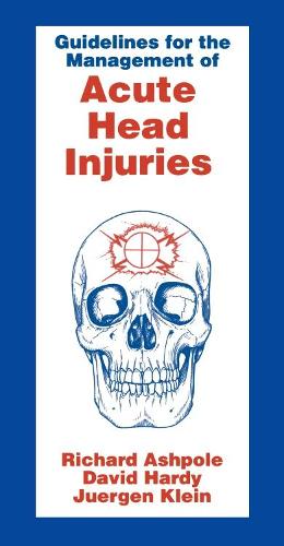 Бумажная книга «Guidelines for Management of Acute Head Injury», авторов Дэвид Харди, Дж. Клейн, Ричард Эшпол - фото №1