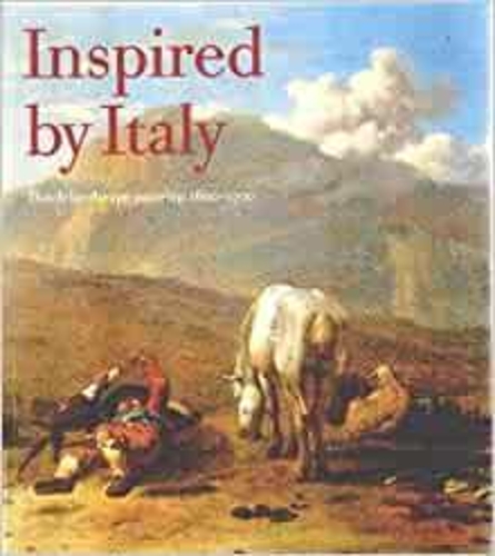 Бумажная книга «Inspired by Italy: Dutch Landscape Painting 1600-1700», авторов Анна Шарлотта Стеланд, Лори Харвуд - фото №1