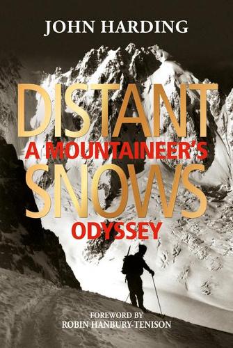 Паперова книга «Distant Snows: A Mountaineer's Odyssey», автор Джон Г. Р. Гардінг - фото №1