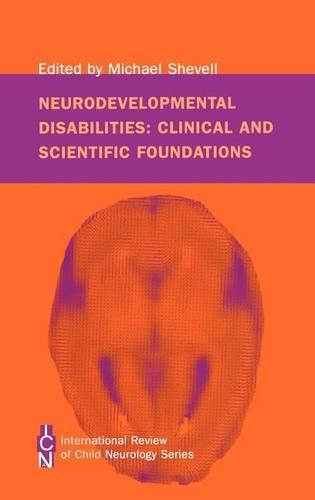 Паперова книга «Neurodevelopmental Disabilities: Clinical and Scientific Foundations», автор Майкл Шевелл - фото №1