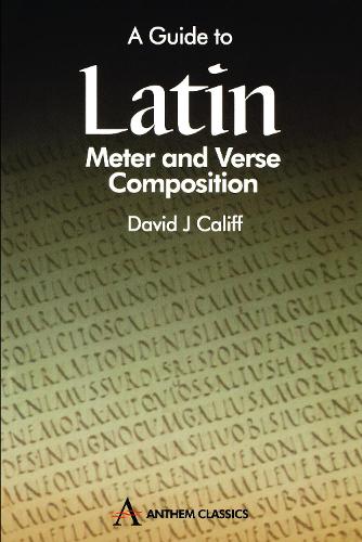 Бумажная книга «A Guide to Latin Meter and Verse Composition», автор Дэвид Дж. Калифф - фото №1