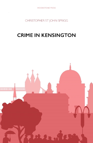 Бумажная книга «Crime in Kensington», автор Кристофер Сент-Джон Спригг - фото №1