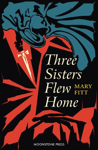 Бумажная книга «Three Sisters Flew Home», автор Мэри Фитт - фото №1