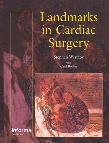 Паперова книга «Landmarks In Cardiac Surgery», авторів Сесіл Бошер, Стівен Вестабі - фото №1