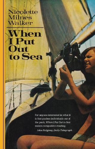 Паперова книга «When I Put Out to Sea», автор Ніколетт Мілнс Вокер - фото №1