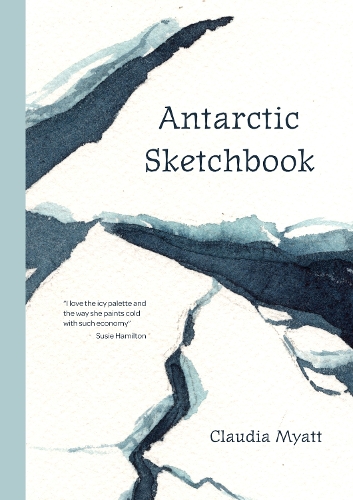 Паперова книга «Antarctic Sketchbook», автор Клаудія Майатт - фото №1