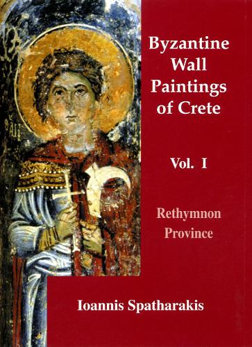 Бумажная книга «Byzantine Wall Paintings of Crete: Rethymnon Province Volume I», автор Иоаннис Спатаракис - фото №1