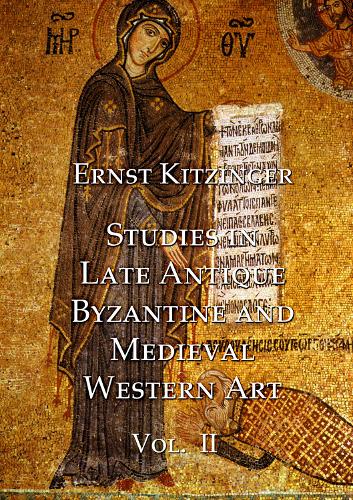 Паперова книга «Studies in Late Antique, Byzantine and Medieval Western Art, Volume 2: Studies in Medieval Western Art and the Art of Norman Sicily», автор Ернст Кітцінгер - фото №1