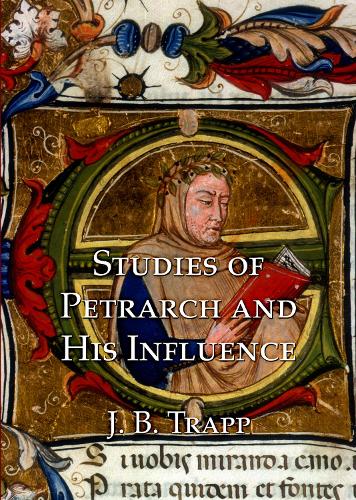 Бумажная книга «Studies of Petrarch and His Influence», автор Джозеф Трапп - фото №1