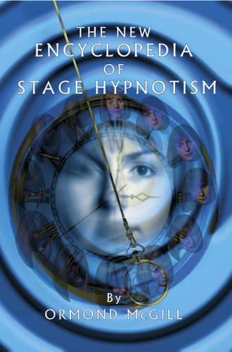 [object Object] «The New Encyclopedia of Stage Hypnotism», автор Ормонд Макгілл - фото №1