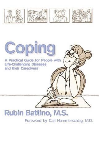 Бумажная книга «Coping: A Practical Guide for People with Life-Challenging Diseases and their Carers», автор Рубин Баттино - фото №1