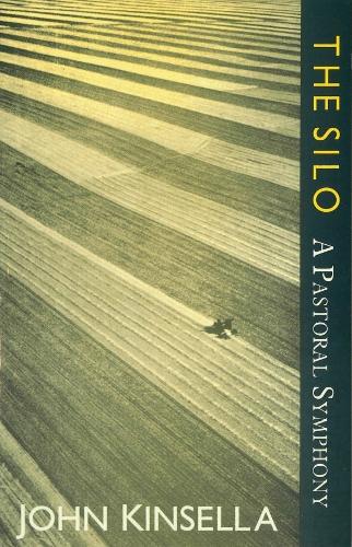 Бумажная книга «The Silo - A Pastoral Symphony», автор Джон Кинселла - фото №1