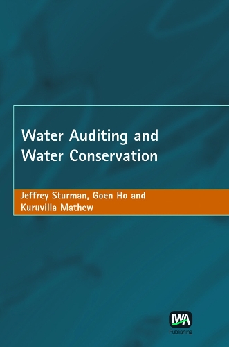Паперова книга «Water Auditing and Water Conservation», авторів Гоен Хо, Джефф Стурман, Курувілла Метью - фото №1