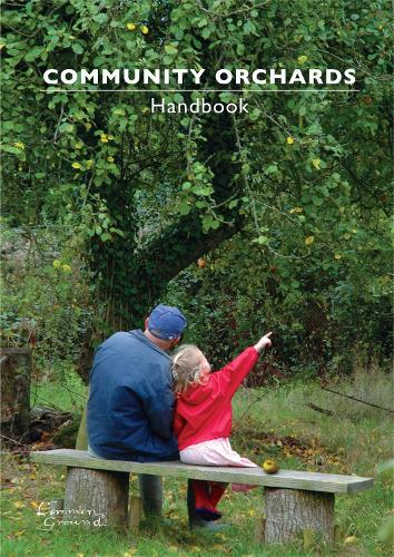 Паперова книга «Community Orchards Handbook», авторів Анжела Кінг, Сью Кліффорд - фото №1