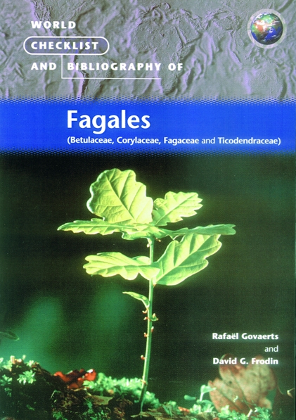 Бумажная книга «World Checklist and Bibliography of Fagales (Betulaceae, Corylaceae, Fagaceae and Ticodendraceae)» - фото №1