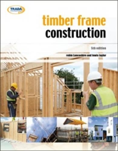 Бумажная книга «Timber Frame Construction», авторов Льюис Тейлор, Робин Ланкашир - фото №1