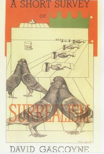 Бумажная книга «A Short Survey of Surrealism», автор Дэвид Гаскойн - фото №1