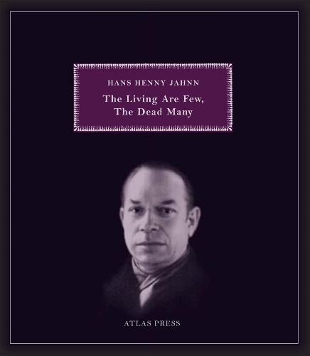 Бумажная книга «The Living Are Few, The Dead Many: Selected Works of Hans Henny Jahnn», автор Ганс Хенни Янн - фото №1