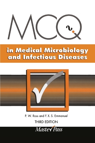 Паперова книга «MCQs in Medical Microbiology and Infectious Diseases», авторів Ф. К. С. Еммануель, П. В. Росс - фото №1