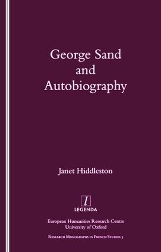Паперова книга «George Sand and Autobiography», автор Дж. А. Хіддлстон - фото №1