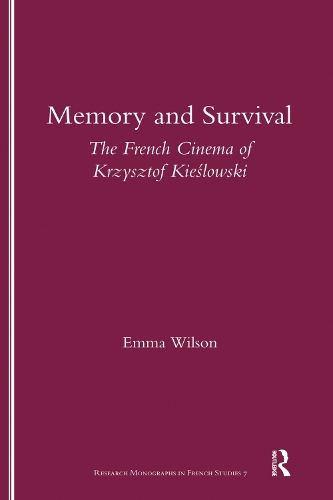 Бумажная книга «Memory and Survival the French Cinema of Krzysztof Kieslowski», автор Эмма Уилсон - фото №1