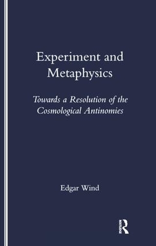 Паперова книга «Experiment and Metaphysics: Towards a Resolution of the Cosmological Antinomies», автор Едгар Вінд - фото №1