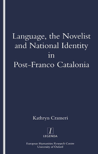Бумажная книга «Language, the Novelist and National Identity in Post-Franco Catalonia», автор Кэтрин Крамери - фото №1