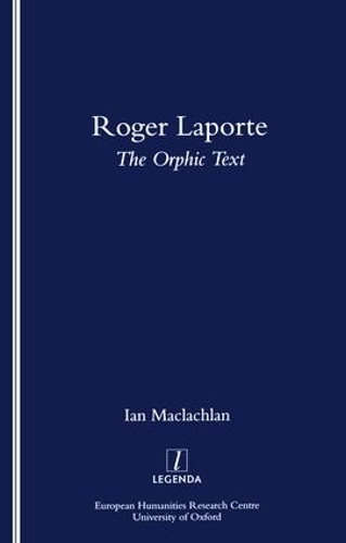 Бумажная книга «Roger Laporte: The Orphic Text», автор Ян Маклахлан - фото №1