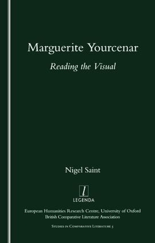 Бумажная книга «Marguerite Yourcenar: Reading the Visual», автор Найджел Сент - фото №1