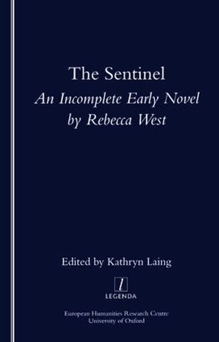 Паперова книга «The Sentinel: An Incomplete Early Novel by Rebecca West», автор Кетрін Лейнг - фото №1