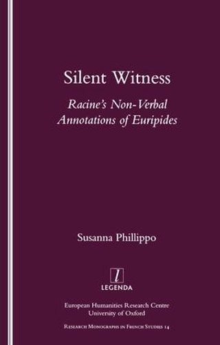 Паперова книга «Silent Witness: Racine's Non-verbal Annotations of Euripides», автор Сюзанна Філіппо - фото №1