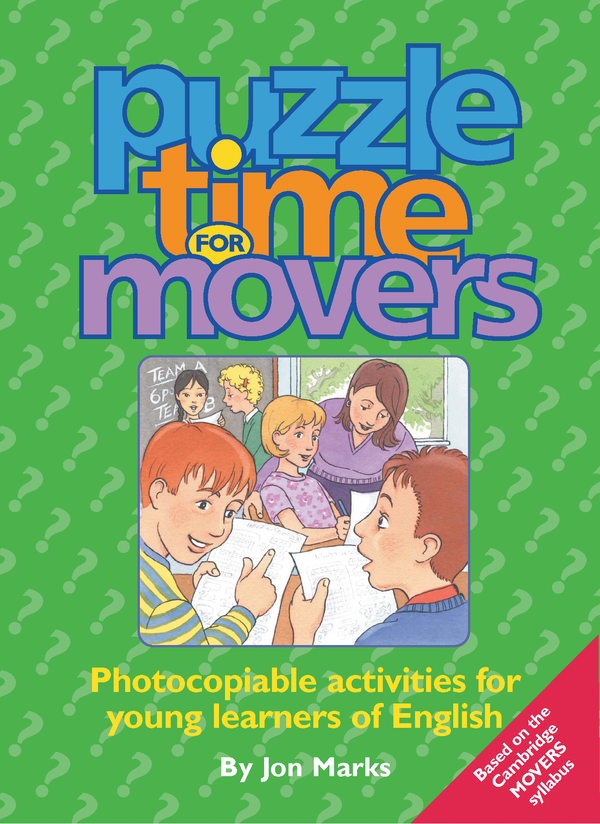 Бумажная книга «Puzzle Time: Movers: Photocopiable Activities for Young Learners of English», автор Джон Маркс - фото №1