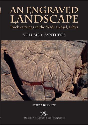 Бумажная книга «An Engraved Landscape: Rock Carvings in the Wadi al-Ajal, Libya, Volume 1: Synthesis», автор Терция Барнетт - фото №1