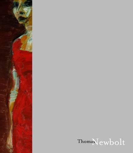 Паперова книга «Thomas Newbolt: Paintings», авторів Марк Хадсон, Мартін Гейфорд, Моріс Біріотті - фото №1