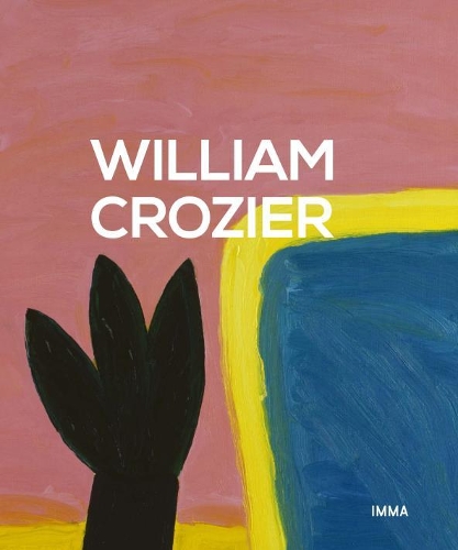 Бумажная книга «William Crozier: The Edge of the Landscape», авторов Энрике Хункоса, Катарина Круан, Марк Хадсон, Рианн Коултер, Сара Гленни - фото №1