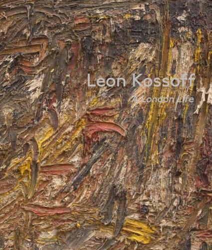 Паперова книга «Leon Kossoff: A London Life», авторів Ендрю Демпсі, Джекі Вуллшлагер, Лулу Норман - фото №1