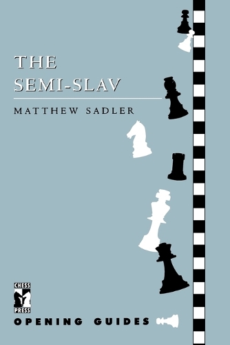 Паперова книга «Semi Slav», автор Метью Садлер - фото №1
