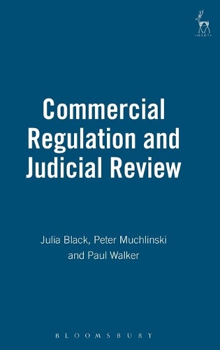 Бумажная книга «Commercial Regulation and Judicial Review», авторов Пол Уокер, Питер Мухлински - фото №1