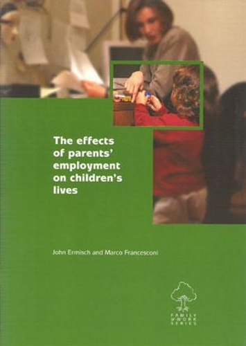 Бумажная книга «The effects of parents' employment on children's lives» - фото №1