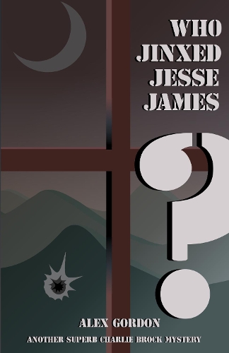 Паперова книга «Who Jinxed Jesse James?», автор Алекс Гордон - фото №1