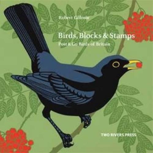 Бумажная книга «Birds, Blocks and Stamps: Post & Go Birds of Britain», автор Роберт Гиллмор - фото №1