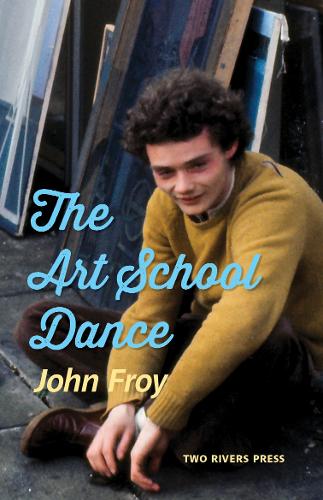 Бумажная книга «The Art School Dance: a Memoir», автор Джон Фрой - фото №1