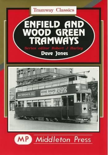 Бумажная книга «Enfield and Wood Green Tramways», автор Дэйв Джонс - фото №1