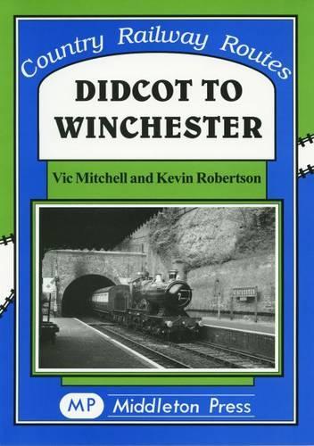 [object Object] «Didcot to Winchester», авторов Кевин Робертсон, Вик Митчелл - фото №1