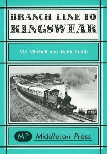 Бумажная книга «Branch Line to Kingswear», авторов Кит Смит, Вик Митчелл - фото №1