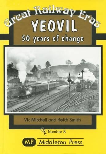 Бумажная книга «Yeovil: 50 Years of Change», авторов Кит Смит, Вик Митчелл - фото №1