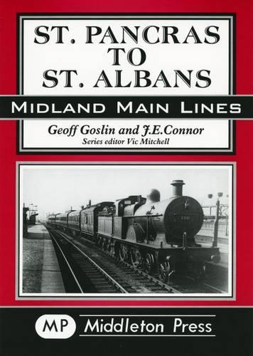 Бумажная книга «St. Pancras to St. Albans», авторов Джефф Гослин, Дж. Э. Коннор - фото №1